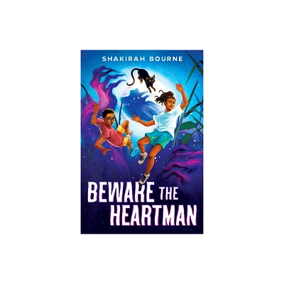 Beware the Heartman - by Shakirah Bourne (Hardcover)