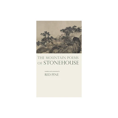 The Mountain Poems of Stonehouse - (Paperback)