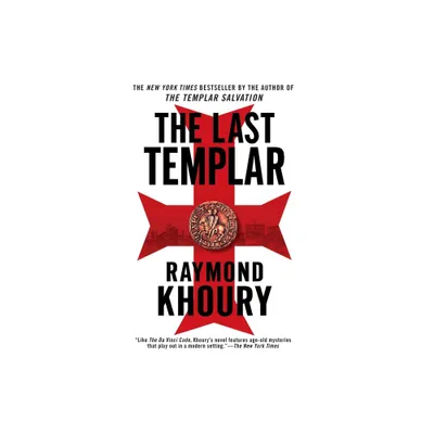 The Last Templar - (Templar Novel) by Raymond Khoury (Paperback)