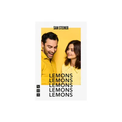 Lemons Lemons Lemons Lemons Lemons (West End Edition) - by Sam Steiner (Paperback)