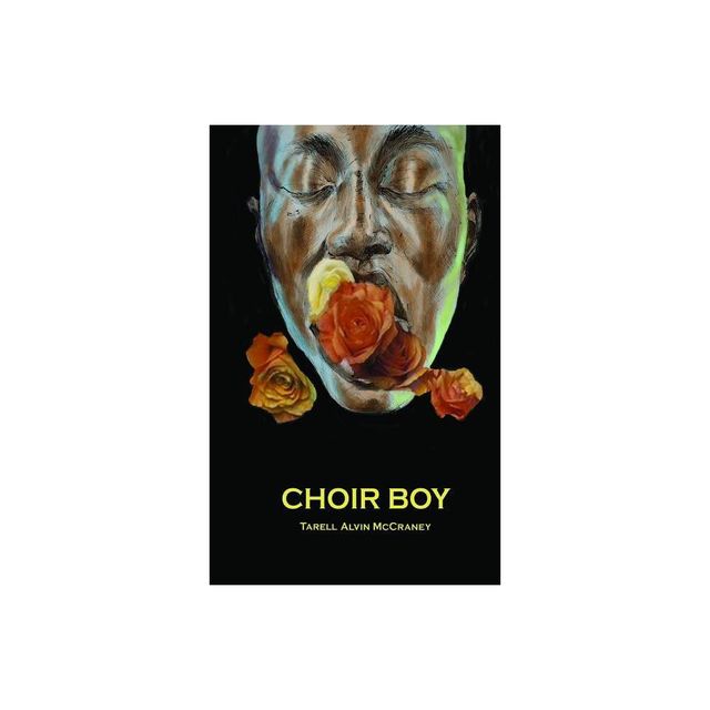 Choir Boy - by Tarell Alvin McCraney (Paperback)