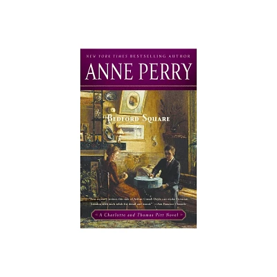 Bedford Square - (Charlotte and Thomas Pitt) by Anne Perry (Paperback)