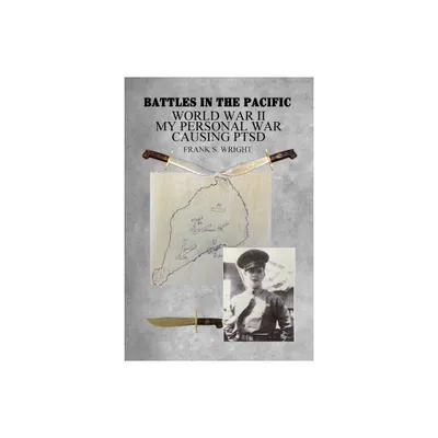 Battles in the Pacific - by Frank S Wright (Paperback)