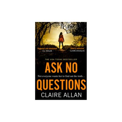 Ask No Questions - by Claire Allan (Paperback)