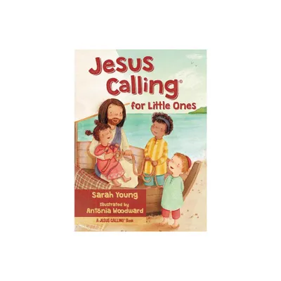 Jesus Calling for Little Ones - by Sarah Young (Board Book)