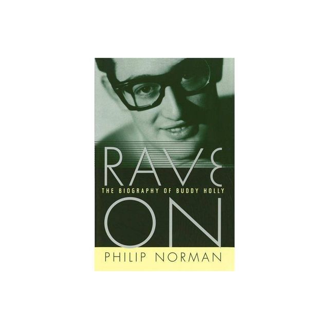 Rave on - by Philip Norman (Paperback)