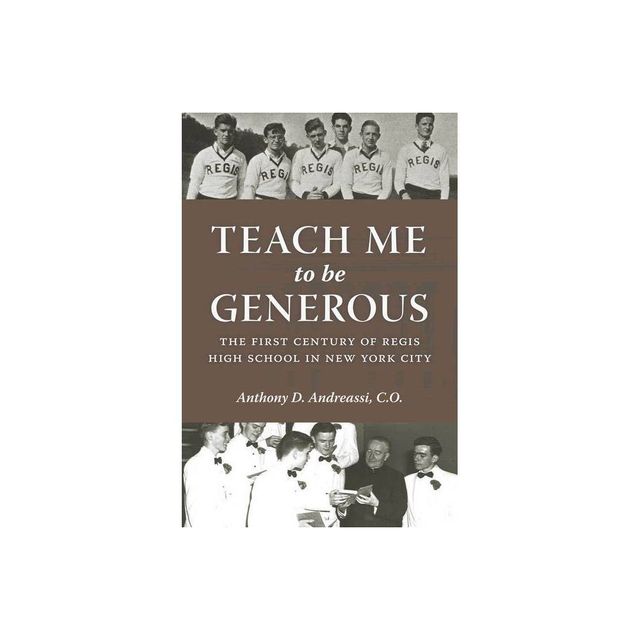 Teach Me to Be Generous - by Anthony D Andreassi (Hardcover)