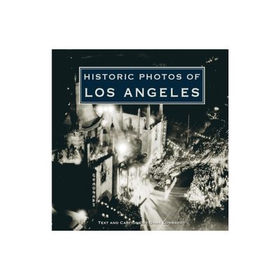 Historic Photos of Los Angeles - (Hardcover)