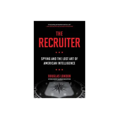 The Recruiter - by Douglas London (Paperback)