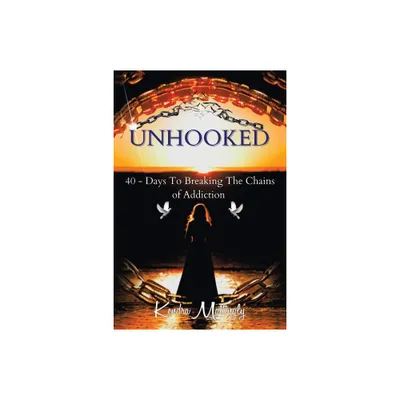 Unhooked - by Kendra Mattingly (Paperback)