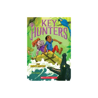 The Risky Rescue (Key Hunters #6) - by Eric Luper (Paperback)