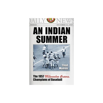 An Indian Summer - by Thad Mumau (Paperback)