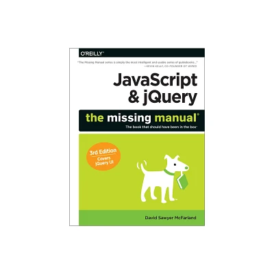 JavaScript & Jquery: The Missing Manual - 3rd Edition by David Sawyer McFarland (Paperback)