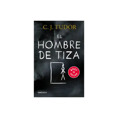 El Hombre de Tiza / The Chalk Man - by C J Tudor (Paperback)