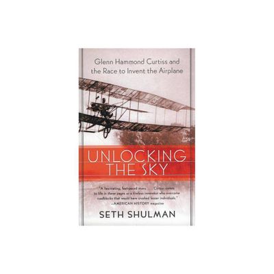 Unlocking the Sky - by Seth Shulman (Paperback)