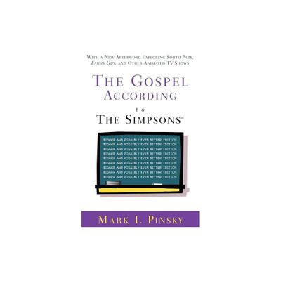 The Gospel According to the Simpsons - by Mark I Pinsky (Paperback)