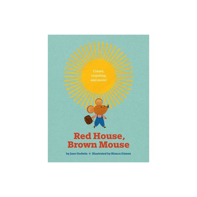 Red House, Brown Mouse - by Jane Godwin (Board Book)