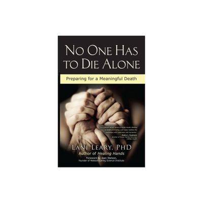 No One Has to Die Alone - by Lani Leary (Paperback)