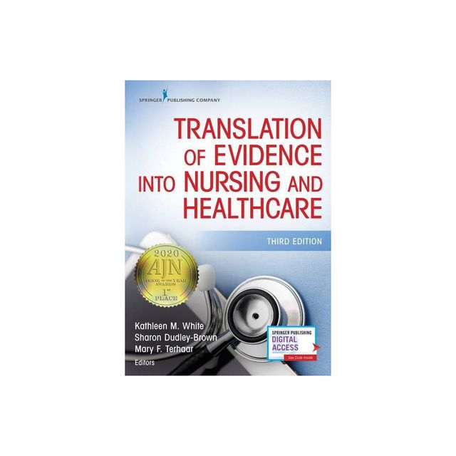 Translation of Evidence Into Nursing and Healthcare