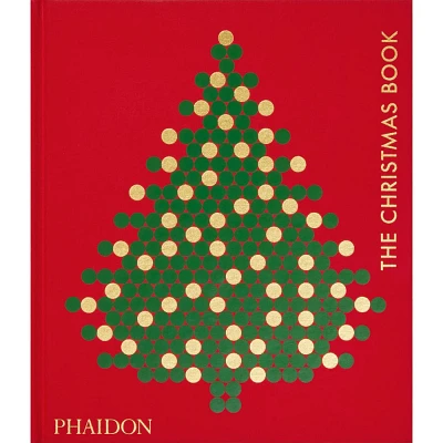 The Christmas Book - by Phaidon Editors (Hardcover)