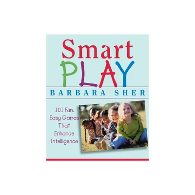 Smart Play - by Barbara Sher (Paperback)