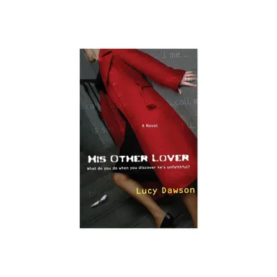 His Other Lover - by Lucy Dawson (Paperback)