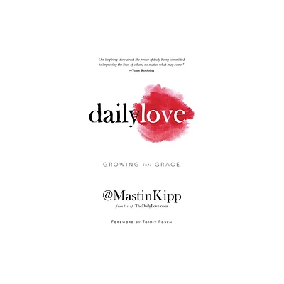 Daily Love - by Kipp (Paperback)