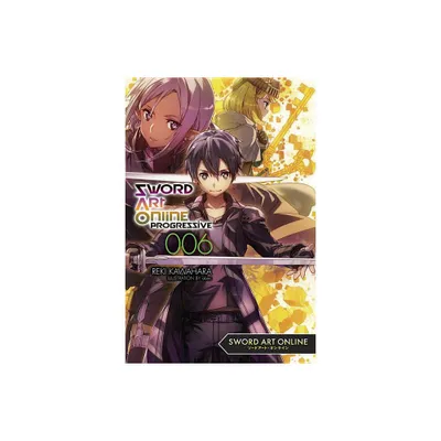 Sword Art Online Progressive 6 (Light Novel) - by Reki Kawahara (Paperback)