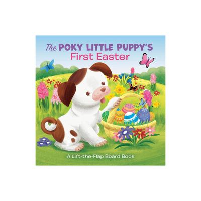 The Poky Little Puppys First Easter - by Andrea Posner-Sanchez (Board Book)