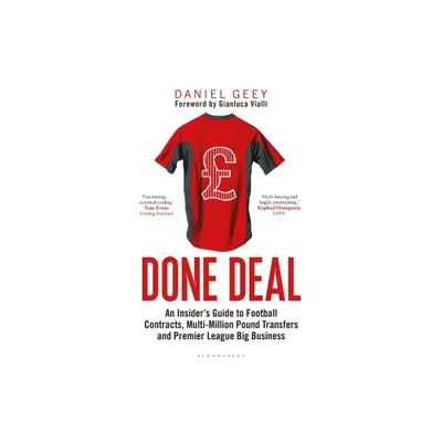 Done Deal - by Daniel Geey (Paperback)