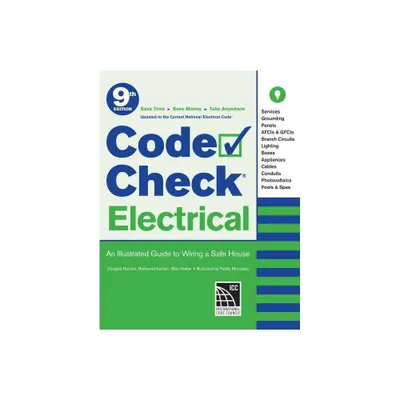 Code Check Electrical - 9th Edition by Redwood Kardon & Paddy Morrissey & Douglas Hansen & Skip Walker (Spiral Bound)