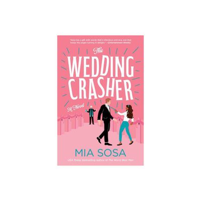 The Wedding Crasher - by Mia Sosa (Paperback)