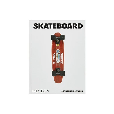 Skateboard - by Jonathan Olivares (Hardcover)