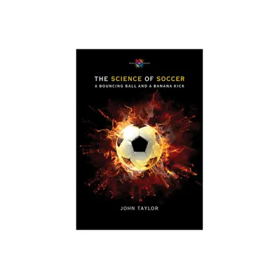 The Science of Soccer - (Barbara Guth Worlds of Wonder Science Series for Young Reade) by John Taylor (Hardcover)