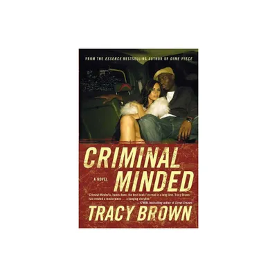 Criminal Minded - by Tracy Brown (Paperback)