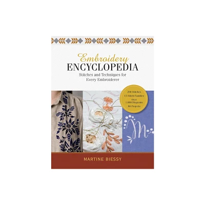 Embroidery Encyclopedia - by Martine Biessy (Hardcover)