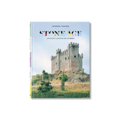 Frdric Chaubin. Stone Age. Ancient Castles of Europe - (Hardcover)