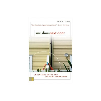 Muslims Next Door - by Shirin Taber (Paperback)