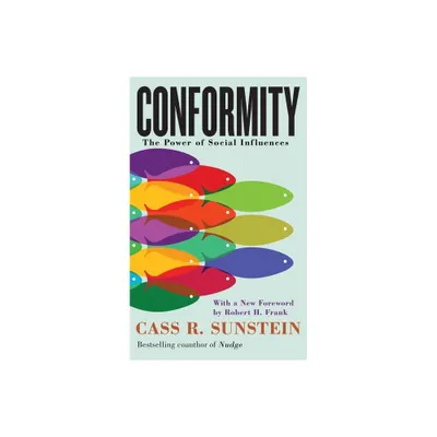 Conformity - by Cass R Sunstein (Paperback)