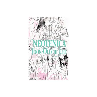 Neotenica - by Joon Oluchi Lee (Paperback)