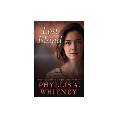 Lost Island - by Phyllis a Whitney (Paperback)