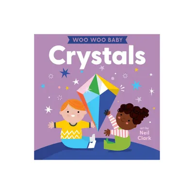 Woo Woo Baby: Crystals - (Board Book)