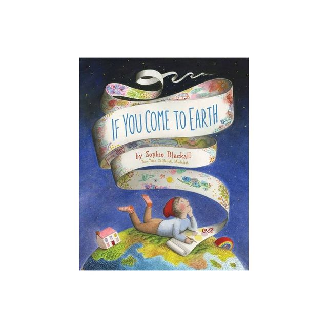 If You Come to Earth HC - by Sophia Blackall (Board Book)