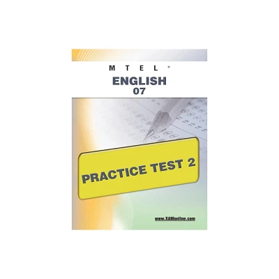 MTEL English 07 Practice Test 2 - (Mtel) by Sharon A Wynne (Paperback)