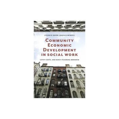 Community Economic Development in Social Work - (Foundations of Social Work Knowledge) (Paperback)