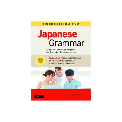 Japanese Grammar: A Workbook for Self-Study - by Masahiro Tanimori (Paperback)