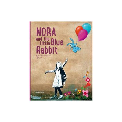 Nora and the Little Blue Rabbit - by Martin Berdahl Aamundsen & Crew Tsm (Hardcover)