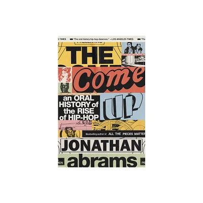 The Come Up - by Jonathan Abrams (Paperback)