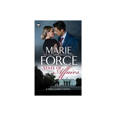 State of Affairs - (First Family) by Marie Force (Paperback)