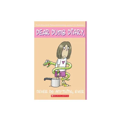 Never Do Anything, Ever ( Dear Dumb Diary, Apple Series) (Reissue) (Paperback) by Jamie Kelly